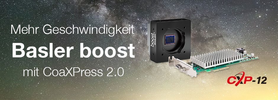 Basler boost: Die Kamera mit CoaXPress 2.0 Industrielle Bildverarbeitung